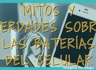 Mitos y verdades sobre las baterías del celular
