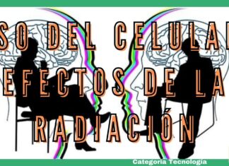 Uso del Celular, efectos de la Radiación